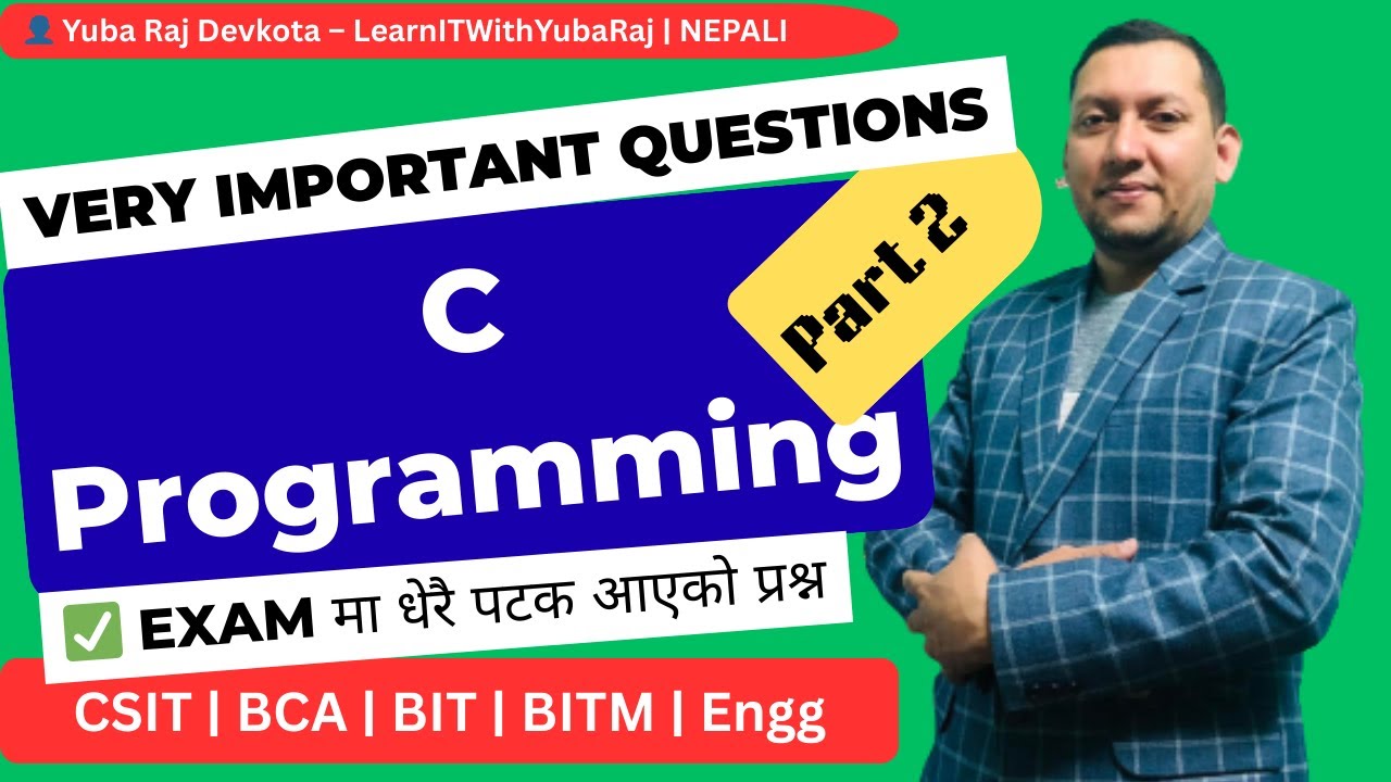 C Programming Exam Crack 🔥 | यो पढेपछि पास पक्का | Most Important ...