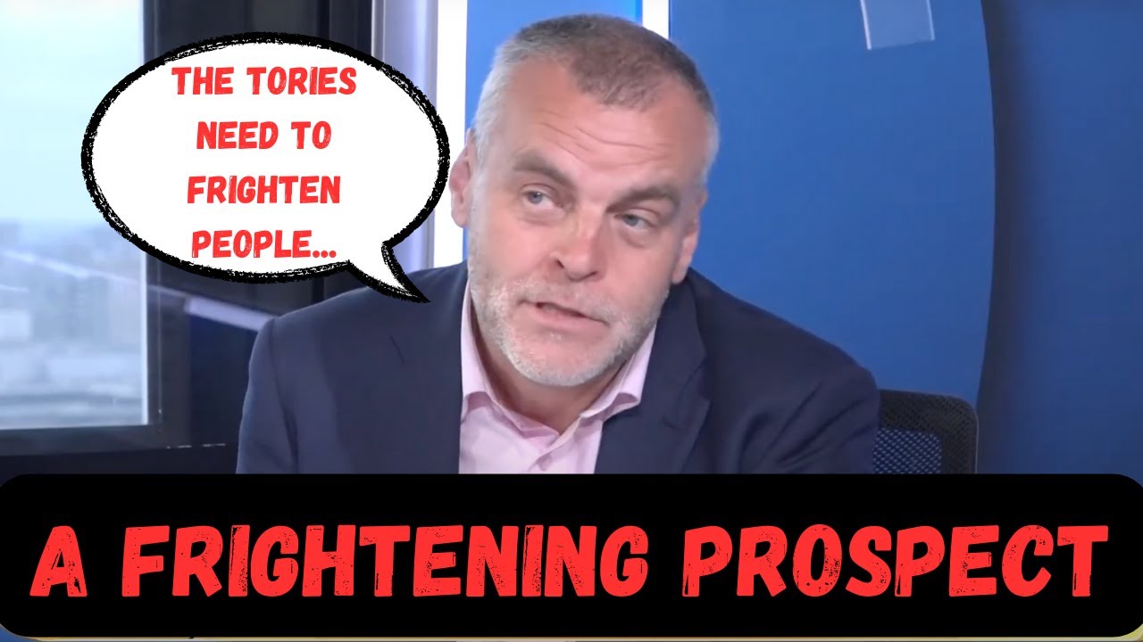 tory-strategist-wants-to-frighten-the-electorate-youtube