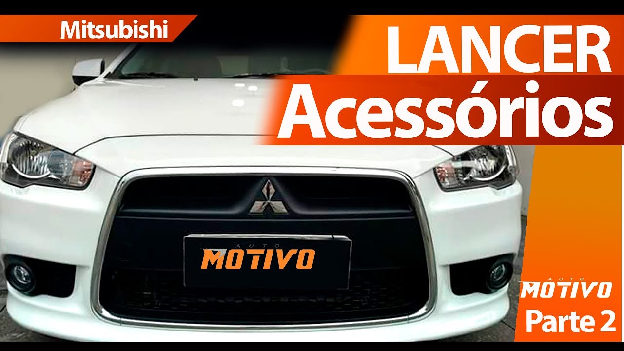 Acessórios para o Mitsubishi Lancer - Parte 2 - Som e Acessórios automotivos - revista AutoMOTIVO