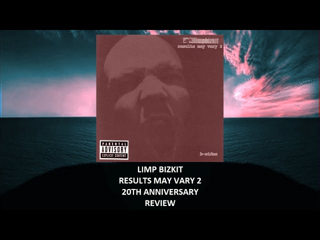 Limp Bizkit - Results May Vary 2 Remastered REVIEW - YouTube