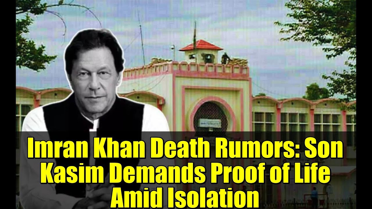 Слухи о смерти Имрана Хана: сын Касим требует доказательств его жизни на фоне изоляции