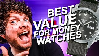 Best Value For Money Watches Right Now