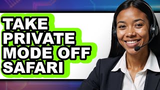 How to Take Private Mode Off Safari (only Way)
