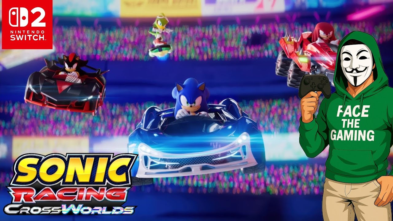 Sonic Racing: CrossWorlds - Nintendo Switch 2 Gameplay