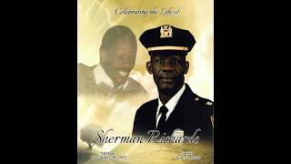 Celebrating the Life of Mr. Sherman Richards