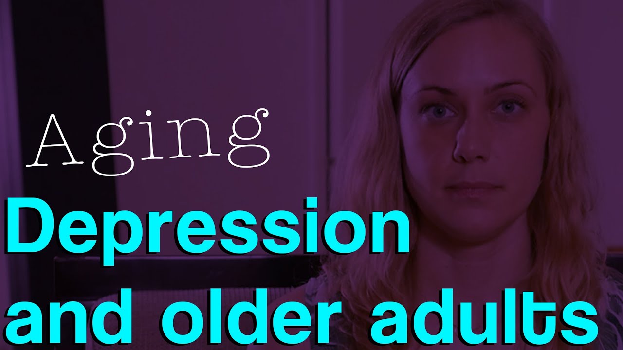 Aging & Depression? What should we know and look for? | Kati Morton