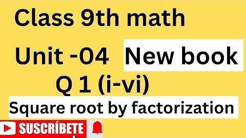 Class 9th math new book Exercise 4.4 question 1| Exercise 4.4 Q 1-How to find the square root | PCTB
