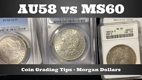 How to Spot the Difference Between AU58 & MS60 - Coin Grading Tips Using PCGS & NGC Morgan Dollars