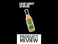 Lime Mint Shrub - Product Review #Shorts