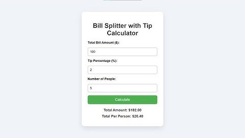 Bill Splitter with Tip Calculator Using HTML, CSS and JavaScript with Source Code
