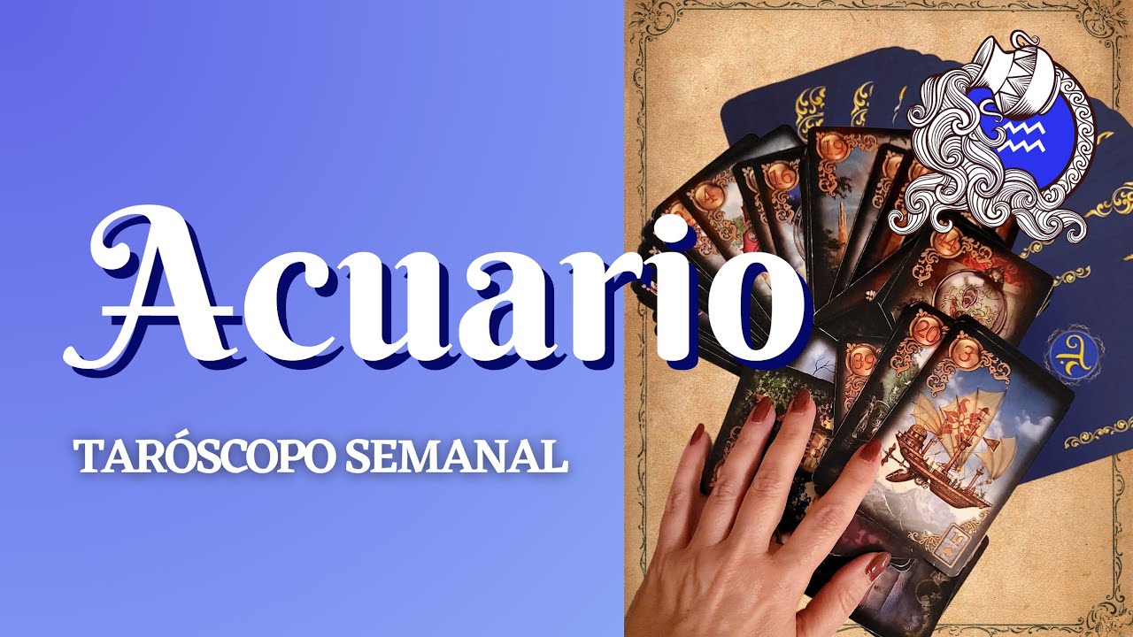 ♒️ ACUARIO Mira lo que dicen las cartas en tu lectura de #tarot semanal ...