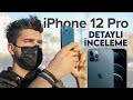 iPhone 12 Pro Detaylı İnceleme | Dolby Vision HDR - Apple ProRaw - Lidar Tarayıcı