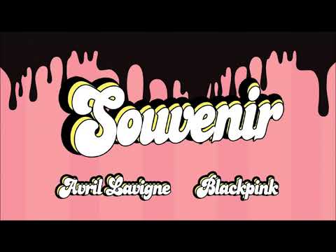 Avril Lavigne Souvenir Feat BLACKPINK Official Audio