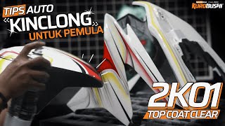 Samurai Paint  Tips Clear 2k01 Agar Kinclong Maksimal