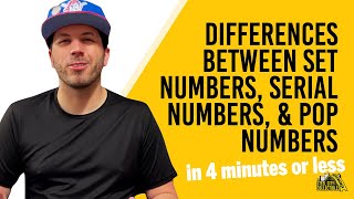 The differences between set numbers, serial numbers, and pop numbers