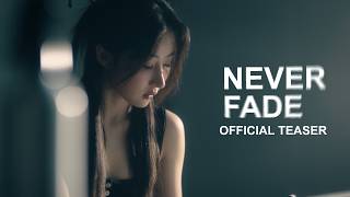NEVER FADE - OFFICIAL TEASER Wealth