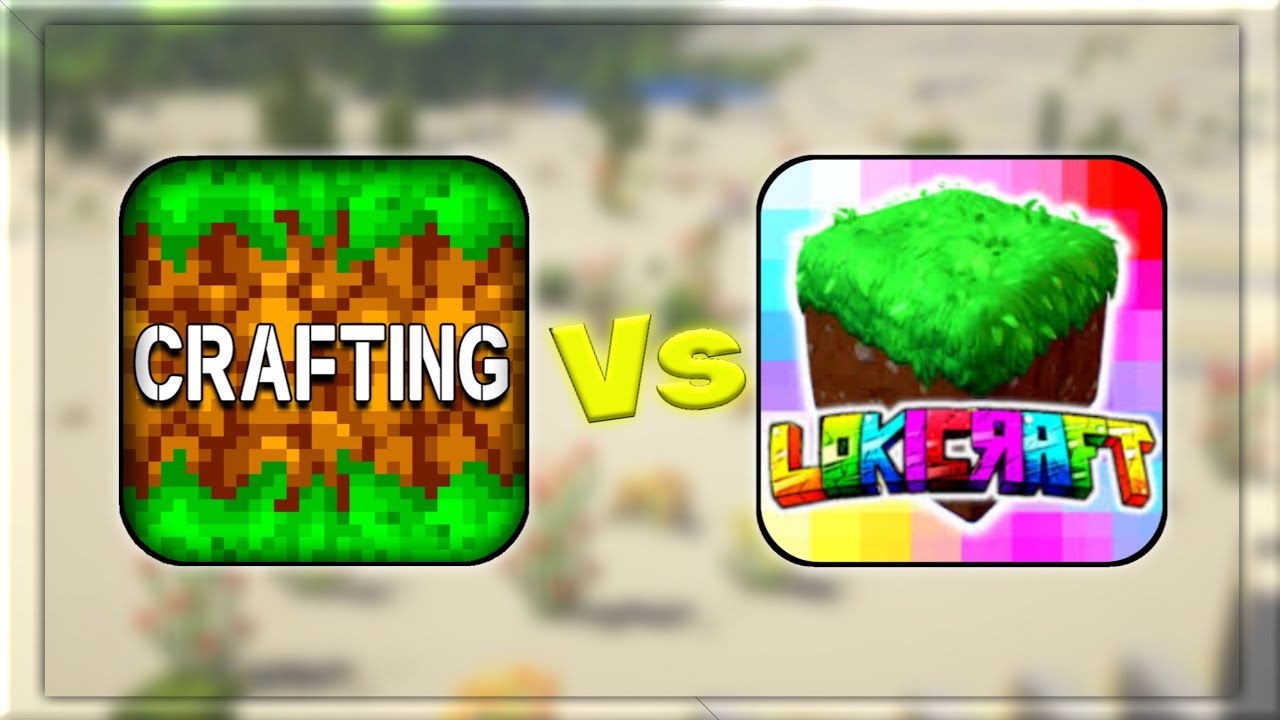 Lokicraft VS Crafting and Building – Which One Is BETTER?