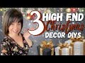 3 HIGH END Christmas Decor DIYs for CHEAP!! | Easy High End Christmas projects