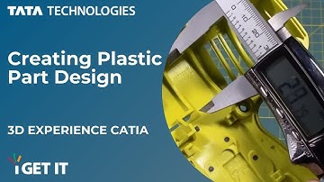How to Create a Plastic Part Design | 3DEXPERIENCE CATIA