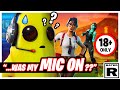 He Forgot to Mute his Mic and THINGS GET SPICY!!! | Funny Fortnite