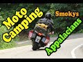 Moto-camping in Appalachians-Smoky Mountain Motorcycle Ride | Adventure Motorcycle Ride