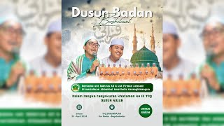 LIVE DUSUN BADAN BERSHOLAWAT BERSAMA UST. MAHRUS ALI & UST. FIRMAN ACHSANI