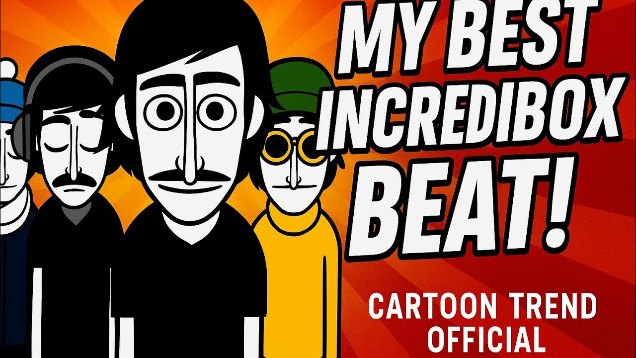 BEST Incredibox Beat! (Alpha Version Mix) Cartoon Trend Official