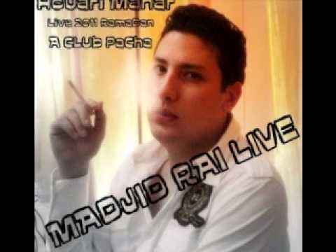 Houari Manar   Live Pacha Ramdane 2011   Hna Li KaYamnek Pàr MàDjiD Rài LivE
