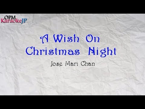 A Wish On Christmas Night Karaoke Jose Mari Chan