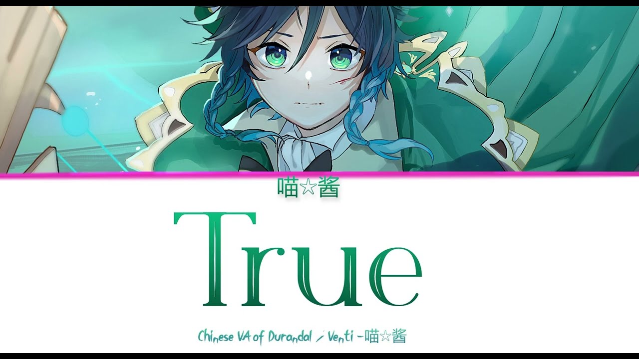 Durandal / Venti CN Va sings TruE | Colour coded lyrics