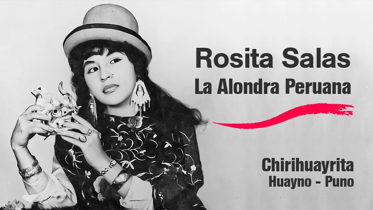 CHIRIHUAYRITA - HUAYNO - PUNO. ROSITA SALAS LA 
