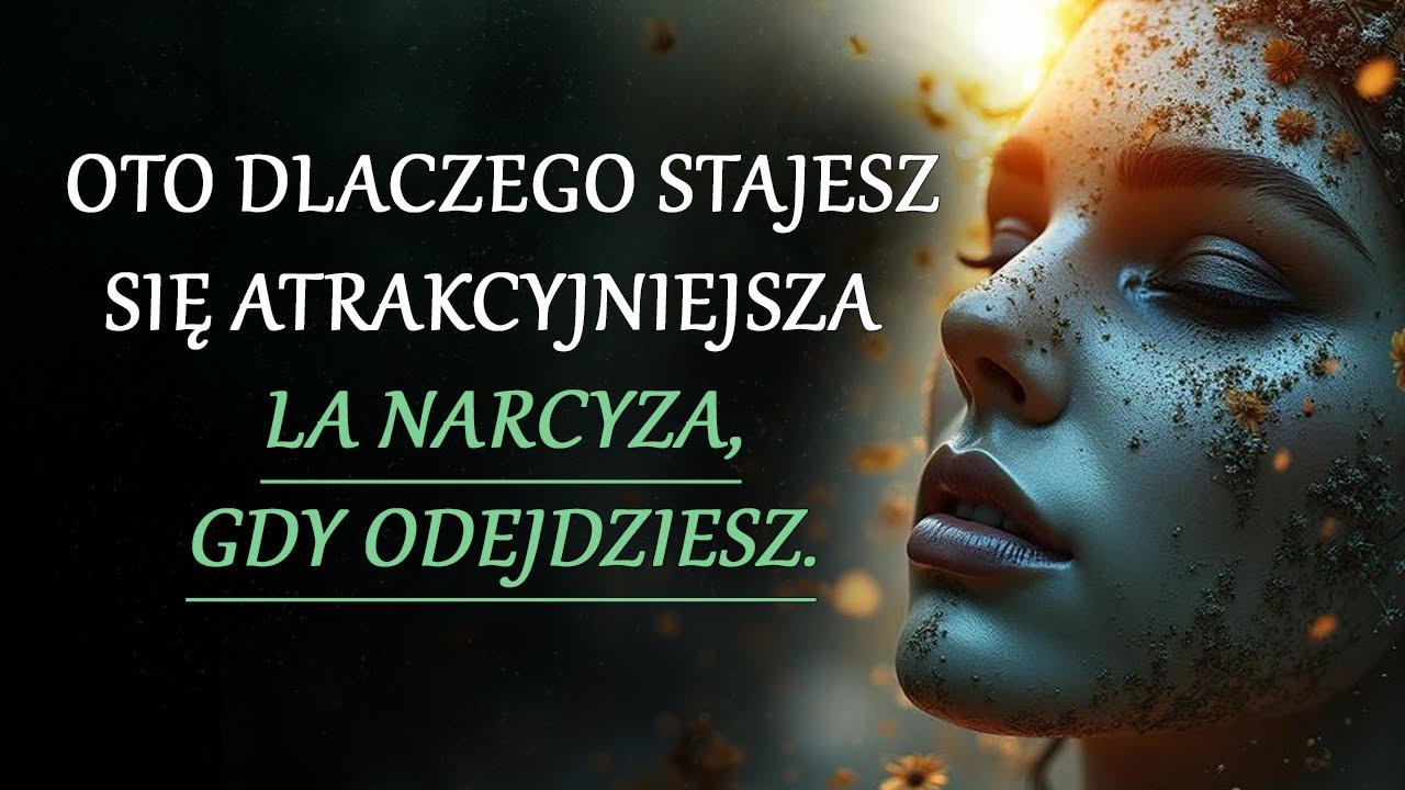 Dlaczego stajesz się bardziej pociągający dla narcyza, gdy opuścisz jego życie? | Narcyzi