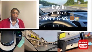 Day in a Life as a Probate Clerk