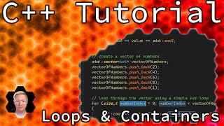 C++ Tutorial: Loops and Containers