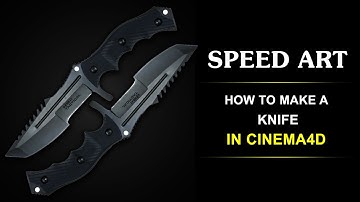 how create knife in cinema4d (speed art)