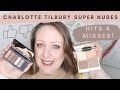 Charlotte Tilbury Super Nudes Review &amp; Demo! Hits and misses!