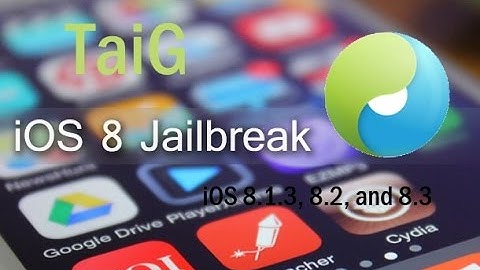 iOS 8.4-8.1.3 Jailbreak-TaiG + 20% Fix