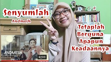 ANDMESH KAMALENG - SENYUMLAH OFFICIAL MUSIC VIDEO - reaction