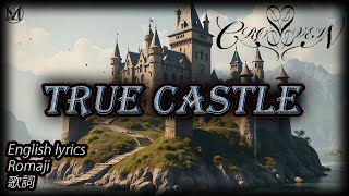 Cross Vein - TRUE CASTLE [English lyrics] [Romaji]