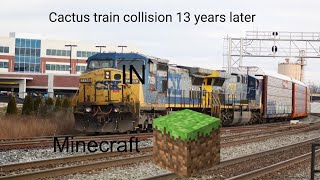 Cactus train collision 13 years later (minecraft)