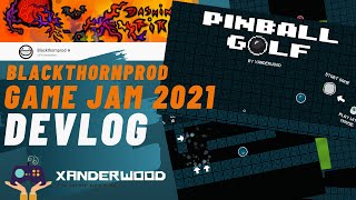 Blackthornprod Game Jam - Pinball Golf Devlog