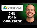 How to Sign a pdf in Google Drive [2026 GUIDE]