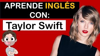 APRENDE Inglés con TAYLOR SWIFT / como hablar inglés como NATIVO. / SOY MIGUEL IDIOMAS screenshot 5