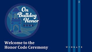 Wingate University Virtual Honor Code Ceremony 2020