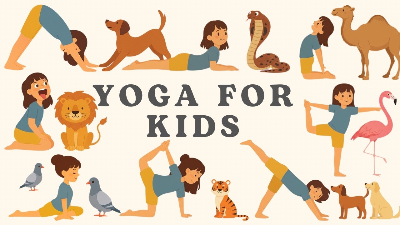 Yoga for Kids with Animals, Have Fun, Get More Flexible and Strong