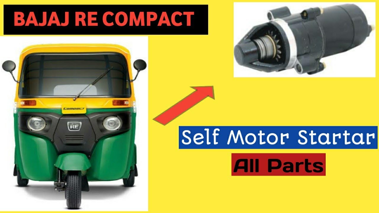 Bajaj Re Compact self Motor Startar All Parts Bajaj_205_cc Bajaj_225
