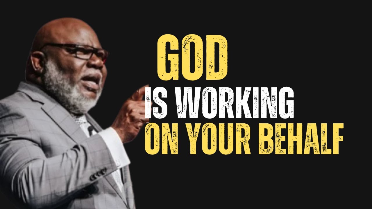 GOD IS WORKING ON YOUR BEHALF | - YouTube