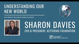 Understanding Our New World - Sharon Davies
