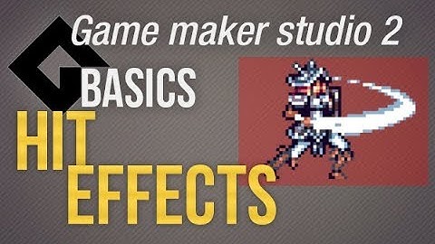 🔴Game Maker Studio 2 | Basics - Hit effects, sneaky things that boost every game