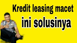 Solusi jitu kredit macet